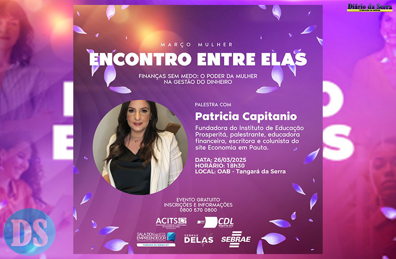 Empreendedorismo Feminino: Sebrae Promove Encontro 'Finanças sem Medo' em Tangará da Serra