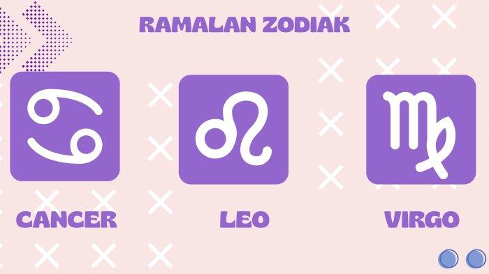 Intip Ramalan Zodiak Cancer, Leo, Virgo Besok, 22 April 2025: Peluang Emas di Karir dan Asmara!
