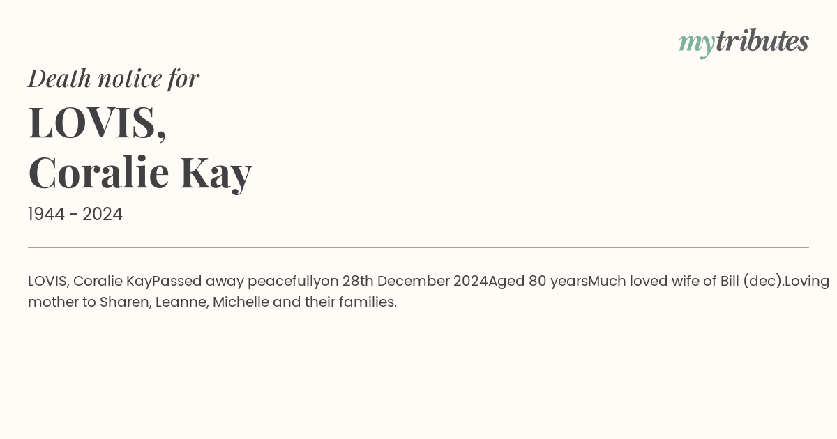 Vale Coralie Kay LOVIS: Tribute to a Trailblazer