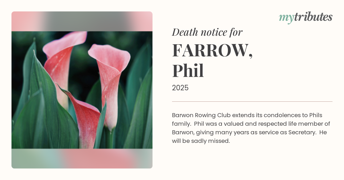 Tributes Flow for Phil Farrow: Beloved Barwon Rowing Club Life Member Remembered