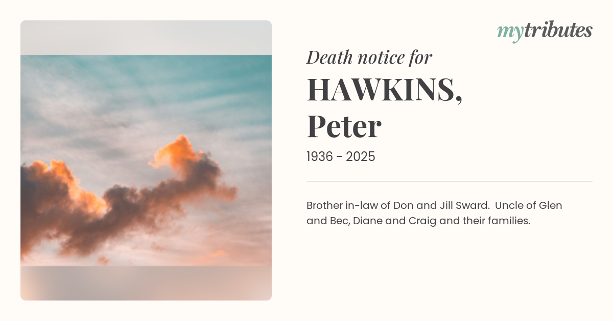 Remembering Peter Hawkins: A Beloved Family Man and Legacy of Love