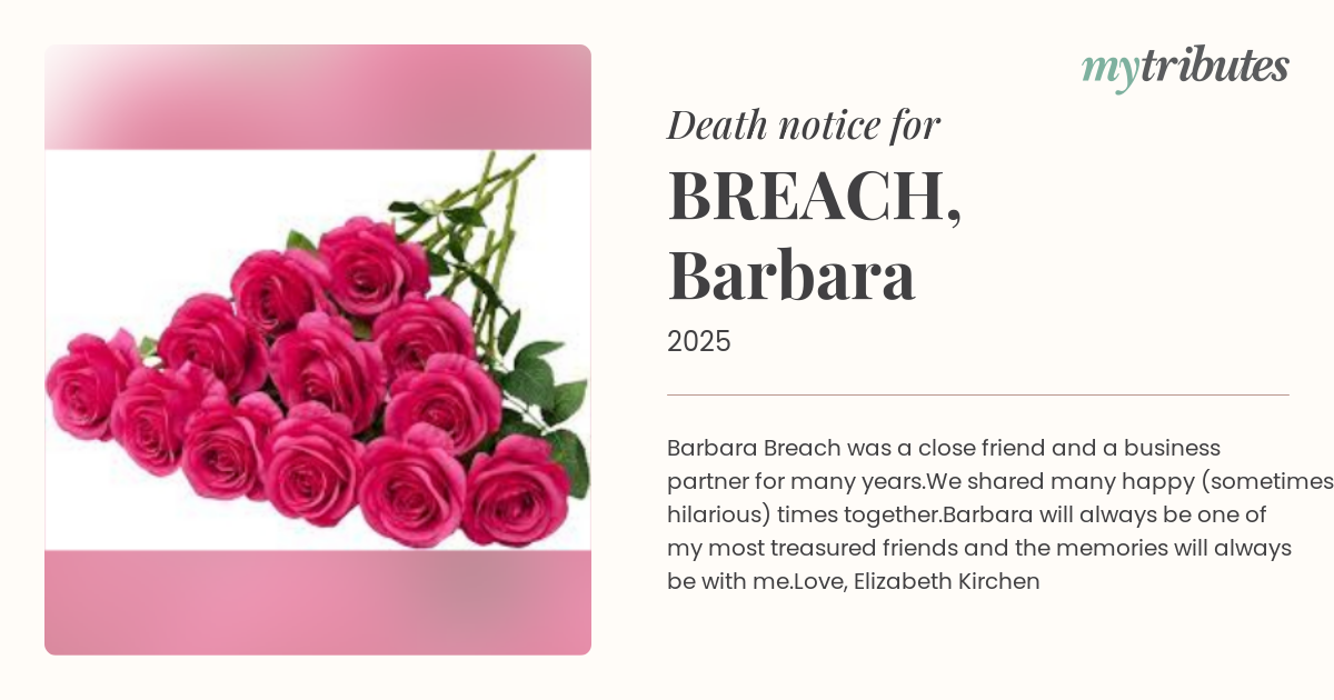 Remembering Barbara Breach: A Cherished Friend and Business Partner