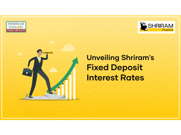 Unlock High Returns: Shriram Finance Fixed Deposit Interest Rates Revealed