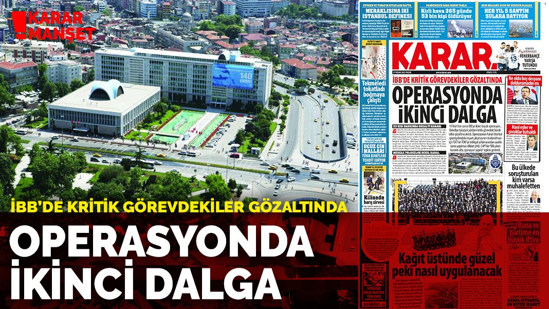 İBB'de Büyük Operasyon: Kritik Görevdekiler Gözaltına Alındı
