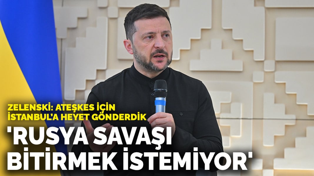 Zelenski'den Ankara Açıklaması: Rusya'nın Savaşı Bitirme Niyeti Yok! Erdoğan ile Görüşme Detayları