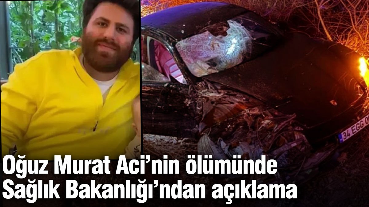 Oğuz Murat Aci Ölümü: Sağlık Bakanlığı'ndan Detaylı Açıklama ve Ambulans Gecikme İddialarına Yanıt