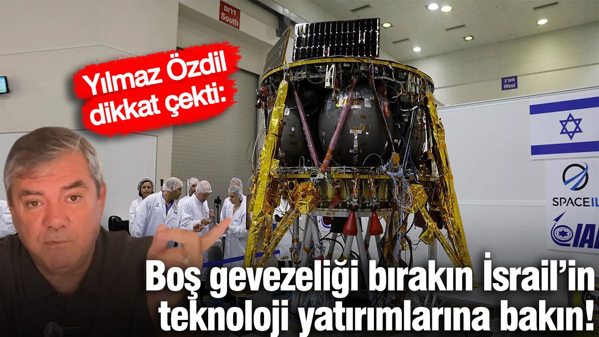 Yılmaz Özdil dikkat çekti: Boş gevezeliği bırakın İsrail'in teknoloji yatırımlarına bakın!