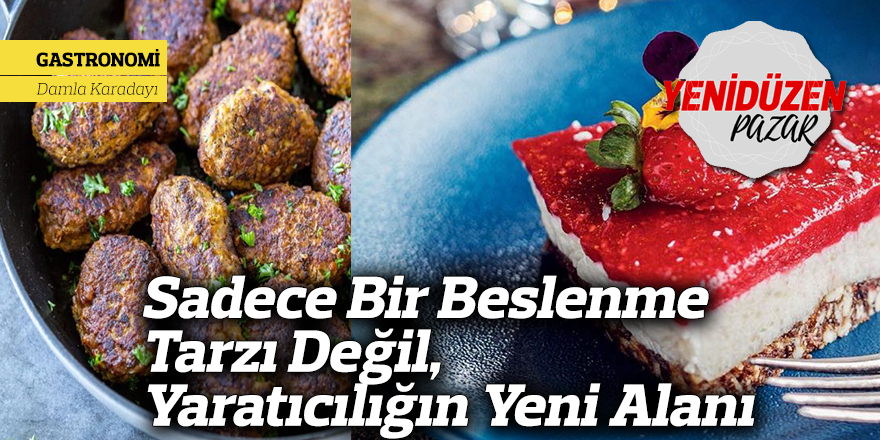 Vegan Beslenme: Yalnızca Bir Diyet Değil, Yaratıcılığın ve Sağlığın Yeni Ufku