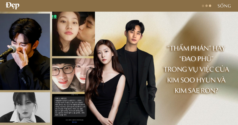 Vụ bê bối tình ái của Kim Soo Hyun và Kim Sae Ron: Thẩm phán hay đao phủ?
