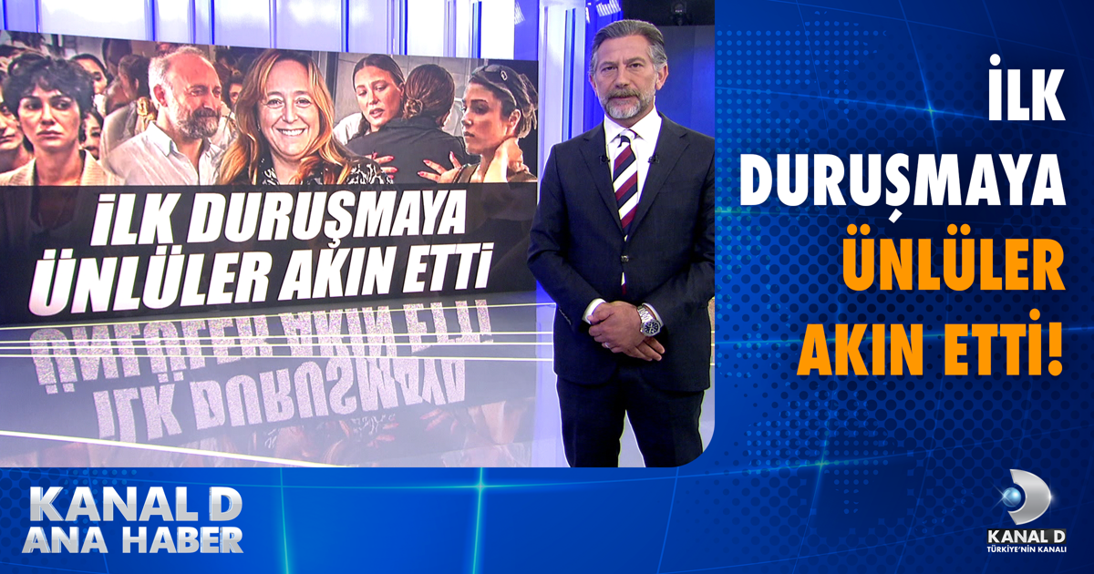 İlk duruşmaya ünlüler akın etti!