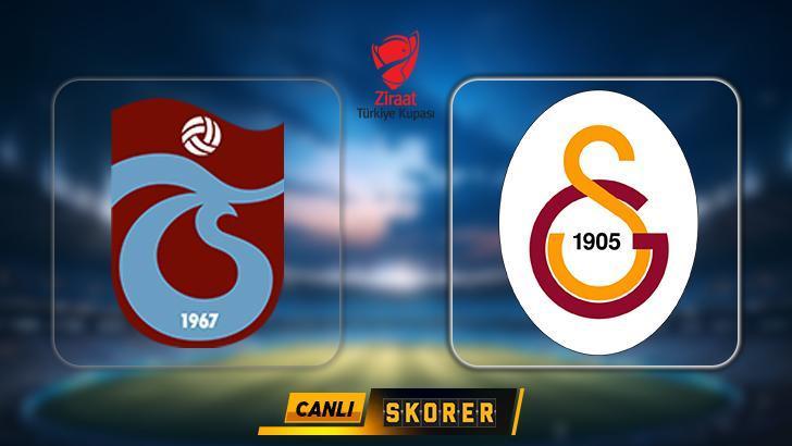 Trabzonspor - Galatasaray Final Maçı Canlı Yayın! Tarih, Saat, Kanal ve Muhtemel Kadrolar