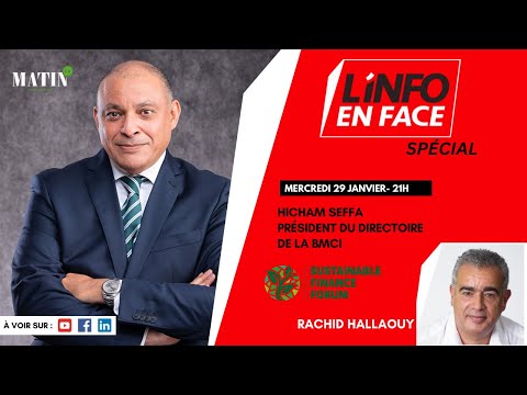 Interview exclusive avec Hicham Seffa : L'info en face sur le Sustainable Finance Forum