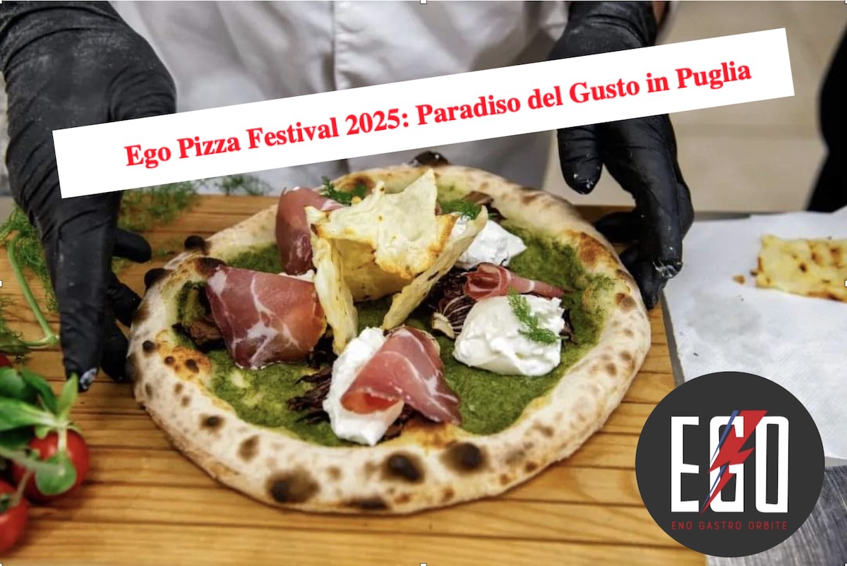 Ego Pizza Festival in Puglia: Un Festino Imperdibile per Gli Amanti della Pizza