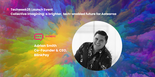 Techweek25: A Week-Long Celebration of Innovation Across Aotearoa!