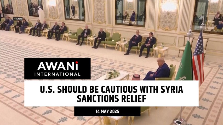 U.S. should be cautious with Syria sanctions relief