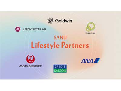 都市と自然の調和を！SANUがライフスタイルパートナーシップ「SANU Lifestyle Partners」を発足 - 6社参画で新たな価値創造へ