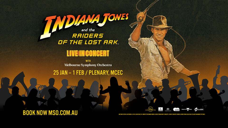 Indiana Jones and Raiders of the Lost Ark with the Melbourne Symphony Orchestra at Plenary Theatre @MSO
