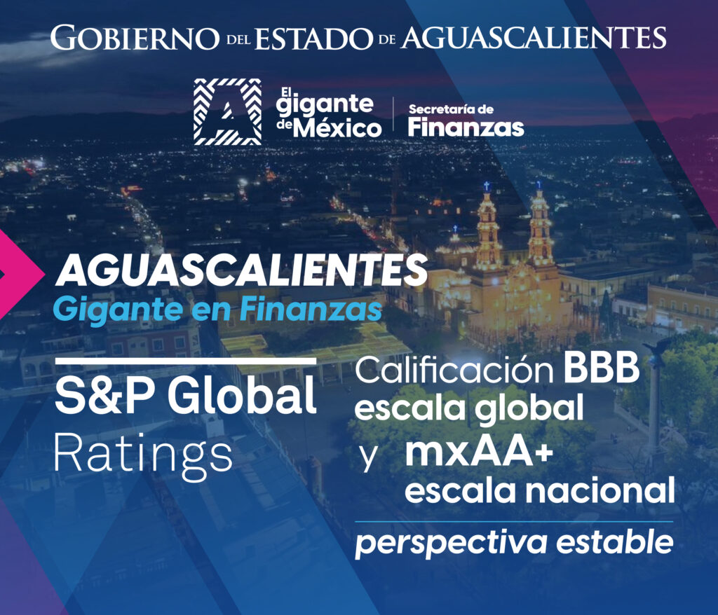 Aguascalientes: Un Ejemplo de Gestión Financiera Exitosa que Llama la Atención Nacional e Internacional