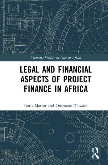 Financement de Projets en Afrique : Guide Juridique et Financier Essentiel (Précommandez dès maintenant!)